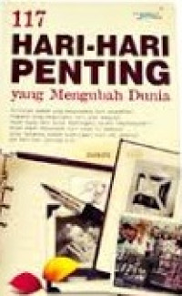 117 Hari-Hari Penting yang Mengubah Dunia