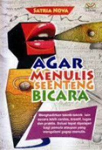 Agar Menulis Seenteng Bicara