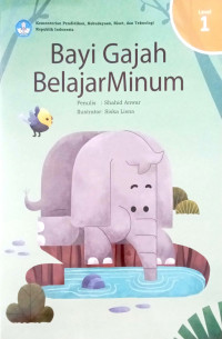 Bayi Gajah Belajar Minum
