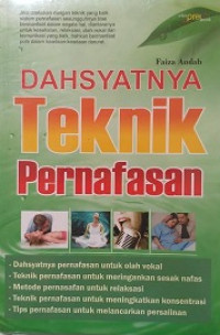 Dahsyatnya Teknik Pernafasan