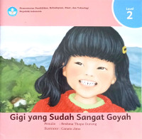 Gigi yang Sudah Sangat Goyah