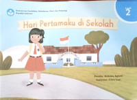 Hari Pertamaku di Sekolah
