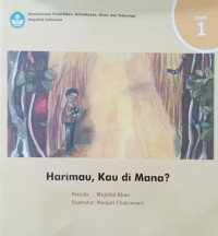 Harimau, Kau di Mana?