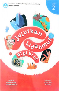 Julurkan Lidahmu! Blblblb!