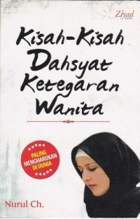 Kisah-kisah Dahsyat Ketegaran Wanita