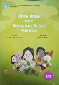 Lima Anak dan Rencana Besar Mereka