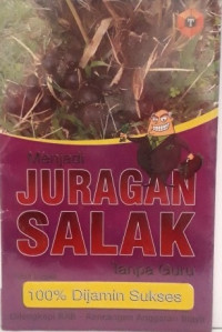 Menjadi Juragan Salak Tanpa Guru