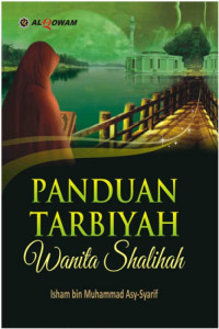 Panduan Tarbiyah Wanita Shalihah