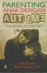 Parenting dengan Anak Autis