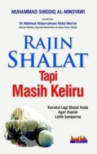 Rajin Shalat Tapi Keliru