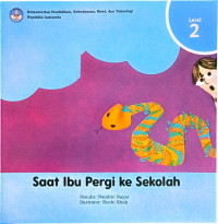 Saat Ibu Pergi ke Sekolah