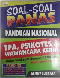 Soal-soal PANAS Panduan Nasional TPA, Psikotes & Wawancara Kerja