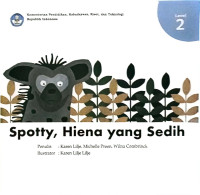 Spotty, Hiena Yang Sedih