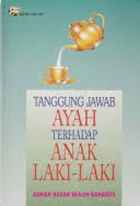 Tanggung Jawab Ayah terhadap Anak Laki-laki